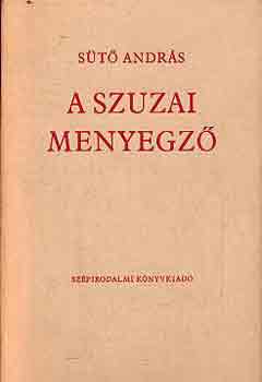 Sütő András: A szuzai menyegző