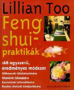 Lillian Too: Feng Shui praktikák