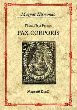 Pápai Páriz Ferenc: Pax corporis (Magyar Hírmondó)