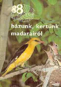 Dénes János: 88 színes oldal házunk, kertünk madarairól
