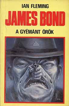 Ian Fleming: James Bond: A gyémánt örök