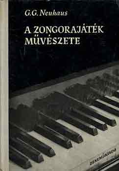 C.G. Neuhaus: A zongorajáték művészete