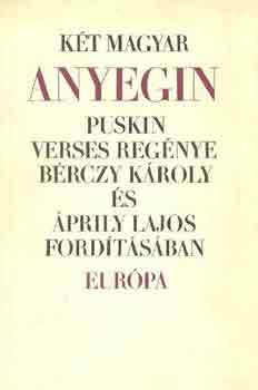 Puskin-Bérczy-Áprily: Két magyar Anyegin