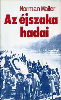 Norman Mailer: Az éjszaka hadai