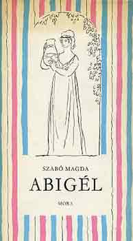 Szabó Magda: Abigél