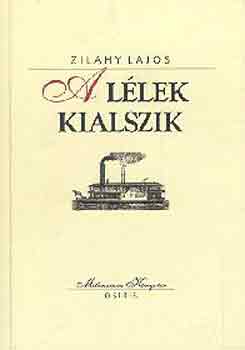 Zilahy Lajos: A lélek kialszik