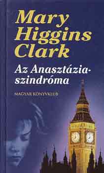Mary Higgins Clark: Az Anasztázia-szindróma