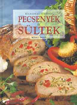 Hargitai György: Pecsenyék és sültek