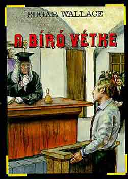 Edgar Wallace: A bíró vétke
