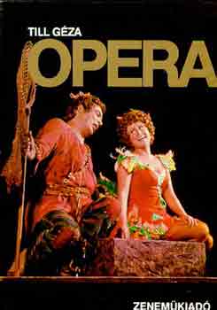 Till Géza: Opera (Till)