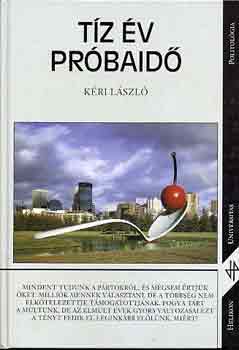 Kéri László: Tíz év próbaidő