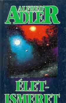 Alfred Adler: Életismeret
