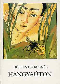 Döbrentei Kornél: Hangyaúton