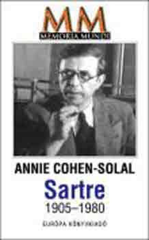 Annie Cohen-Solal: Sartre 1905-1980