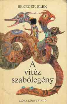 Benedek Elek: A vitéz szabólegény