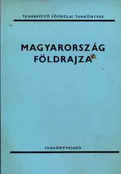 Dr. Frisnyák Sándor (szerk.): Magyarország földrajza