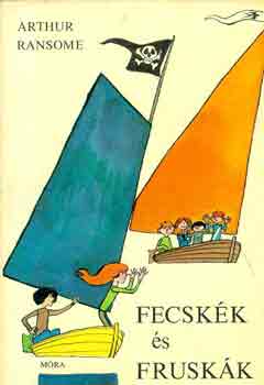 Arthur Ransome: Fecskék és Fruskák