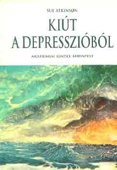 Sue Atkinson: Kiút a depresszióból