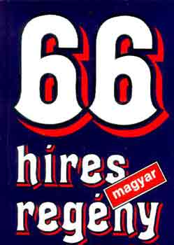 : 66 híres magyar regény