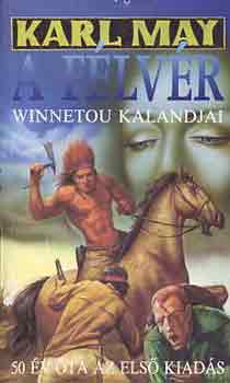 Karl May: A félvér (Winnetou kalandjai)
