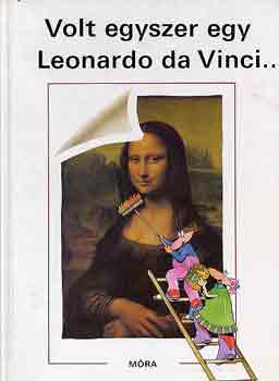 Laferrére-Ponty-Tardy: Volt egyszer egy Leonardo da Vinci...