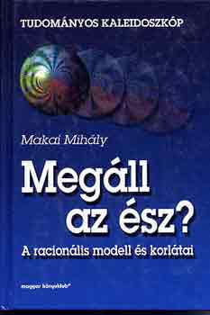 Makai Mihály: Megáll az ész?