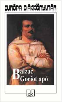 Honoré de Balzac: Goriot apó