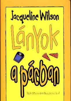 Jacqueline Wilson: Lányok a pácban