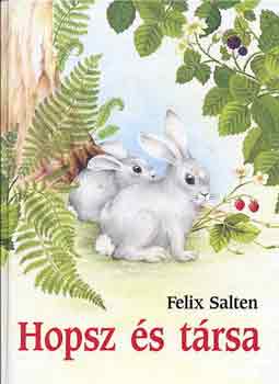 Felix Salten: Hopsz és társa