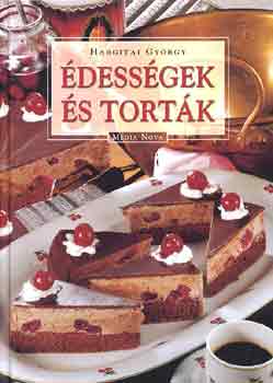 Hargitai György: Édességek és torták