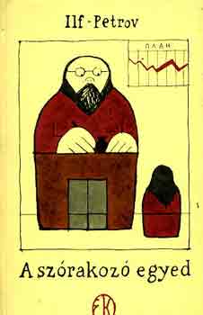 Ilf-Petrov: A szórakozó egyed