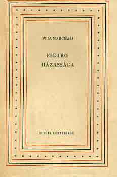 Beaumarchais: Figaro házassága