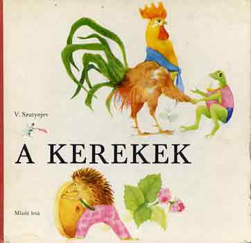V. Szutyejev: A kerekek