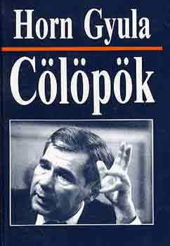 Horn Gyula: Cölöpök