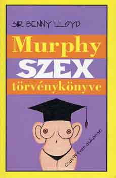 Benny Sir Lloyd: Murphy szex törvénykönyve