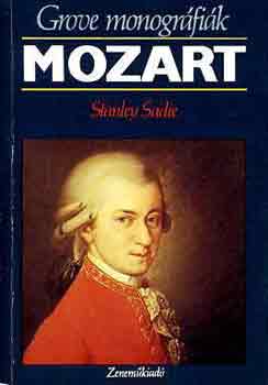 Stanley Sadie: Mozart (Grove monográfiák)