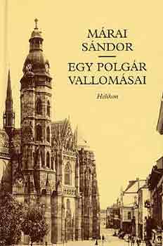 Márai Sándor: Egy polgár vallomásai
