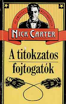 Nick Carter: A titokzatos fojtogatók