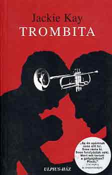 Jackie Kay: Trombita