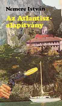 Nemere István: Az Atlantisz-alapítvány