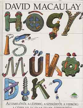 David Macaulay: Hogy is működik?