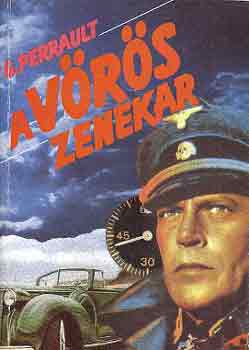 Gilles Perrault: A vörös zenekar