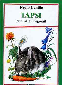 Paolo Gentile: Tapsi elveszik és megkerül
