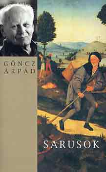 Göncz Árpád: Sarusok