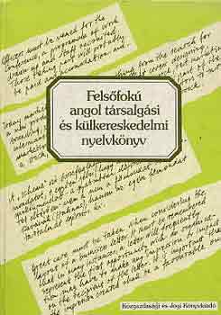 Vándorné-Zerkowitz-Kertész: Felsőfokú angol társalgási és külkereskedelmi nyelvkönyv