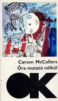 Carson McCullers: Óra mutató nélkül