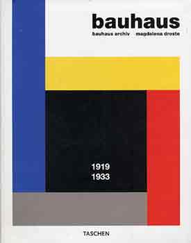 Magdalena Droste: Bauhaus 1919-1933