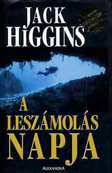 Jack Higgins: A leszámolás napja