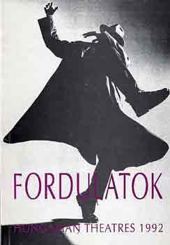 Várszegi Tibor (szerk.): Fordulatok (hungarian theatres 1992)