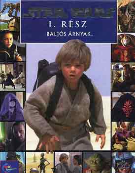 : Star Wars I. rész: Baljós árnyak - Képeskönyv